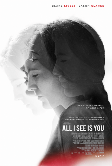 All-I-See-Is-You-posters.png